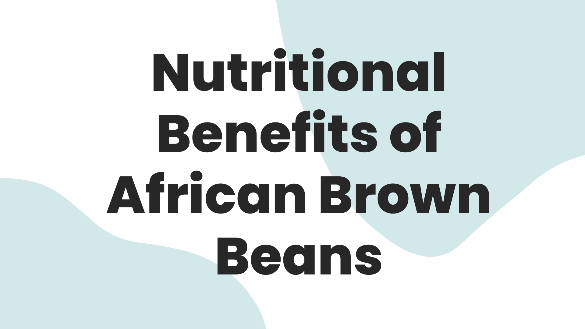 Nutritional Benefits of African Bean Flour